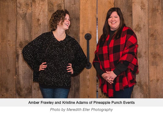 Amber Frawley and Kristine Adams of Pineapple Punch Events
