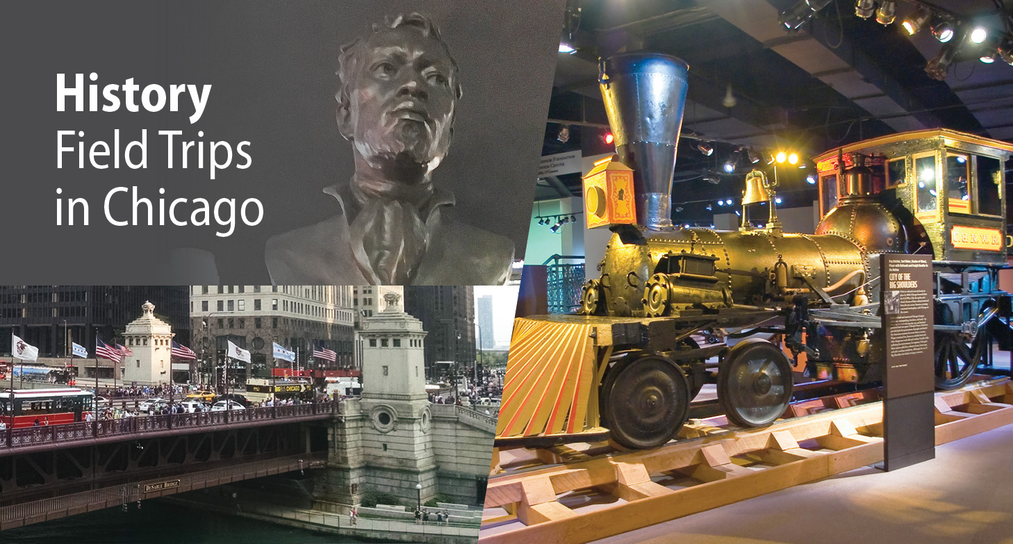 Chicago School Trips: The History Tour