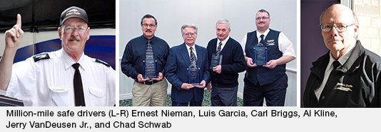 Million-mile Safe Drivers: Ernest Nieman, Luis Garcia, Carl Briggs, Al Kline, Jerry VanDeusen Jr., and Chad Schwab