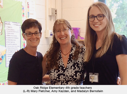 Oak Ridge teachers Mary Fletcher, Amy Kazdan, and Madalyn Bernstein