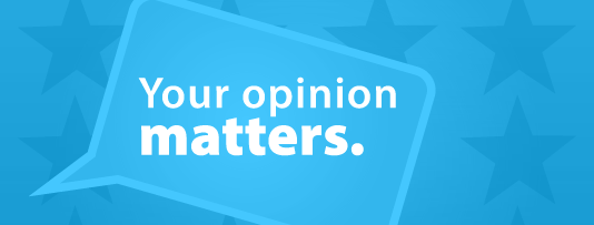 Your opinion matters.
